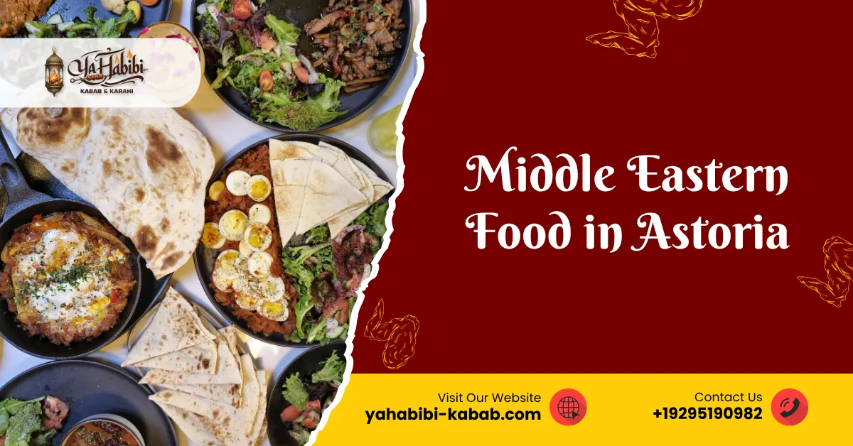 Explore Middle Eastern Food in Astoria, Queens