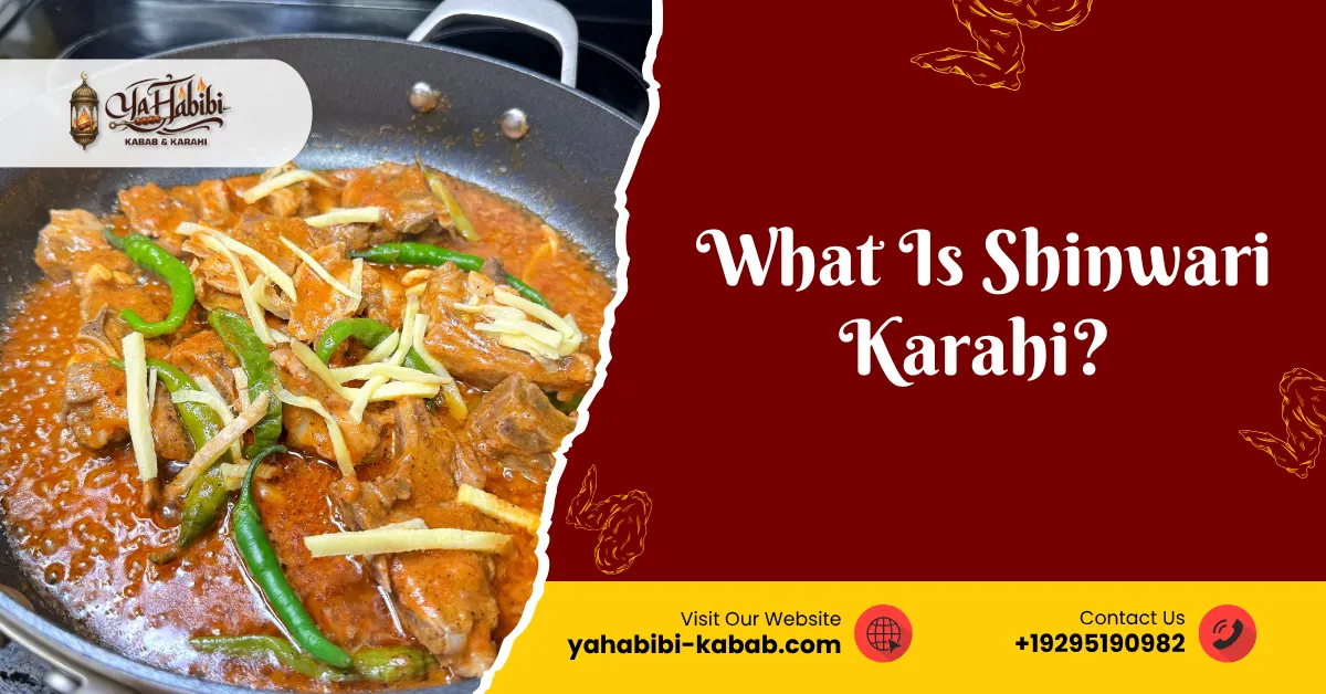 What Is Shinwari Karahi? Origin, Spices & How It Differs