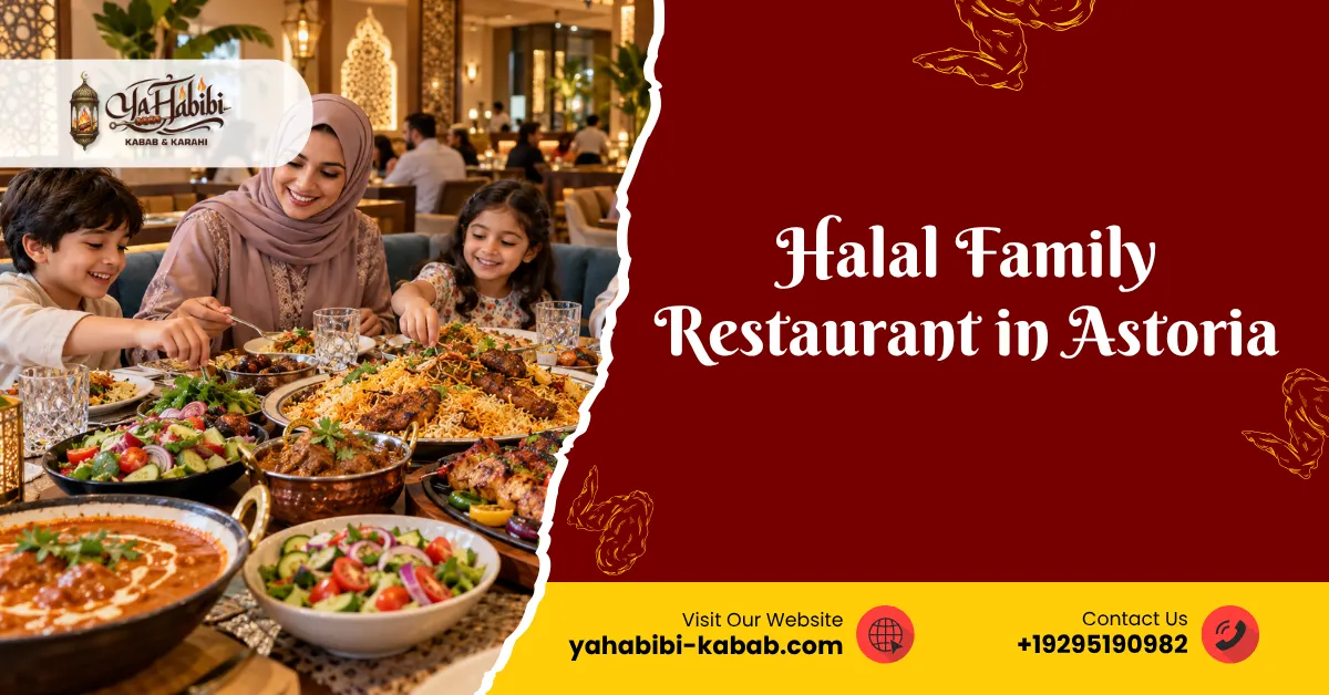 Halal Family Restaurant in Astoria: What to Look For and What to Order